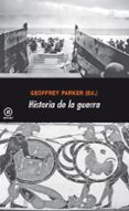 historia de la guerra-geoffrey parker-9788446025603 historia de la guerra-geoffrey parker-9788446025603