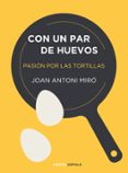con un par de huevos-joan antoni miro-9788448025403 con un par de huevos-joan antoni miro-9788448025403