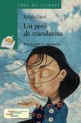 un peto de mandarina-eulalia canal-9788448919603 un peto de mandarina-eulalia canal-9788448919603