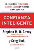 confianza inteligente-sthephen m. r. covey-greg link-9788449329203 confianza inteligente-sthephen m. r. covey-greg link-9788449329203