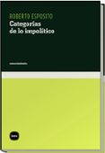 categorias de lo impolitico-roberto esposito-9788460983903 categorias de lo impolitico-roberto esposito-9788460983903