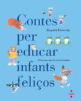 contes per educar infants feliços-begoña ibarrola-9788466140003 contes per educar infants feliços-begoña ibarrola-9788466140003