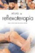 atlas de reflexoterapia: masajes en todo el cuerpo para alcanzar el bienestar-bernard c. kolster-9788466211703 atlas de reflexoterapia: masajes en todo el cuerpo para alcanzar el bienestar-bernard c. kolster-9788466211703