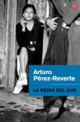 la reina del sur-arturo perez-reverte-9788466320603 la reina del sur-arturo perez-reverte-9788466320603