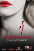 definitivamente muerta (true blood 6)-charlaine harris-9788466323703 definitivamente muerta (true blood 6)-charlaine harris-9788466323703