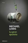 la gran apuesta-michael lewis-9788466344203 la gran apuesta-michael lewis-9788466344203