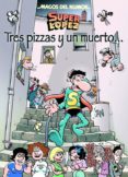 magos del humor nº 168: superlopez. tres pizzas y un muerto-9788466655903 magos del humor nº 168: superlopez. tres pizzas y un muerto-9788466655903