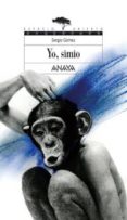 yo, simio-sergio gomez mardones-9788466751803 yo, simio-sergio gomez mardones-9788466751803