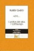 azul; cantos de vida y esperanza-ruben dario-9788467020403 azul; cantos de vida y esperanza-ruben dario-9788467020403