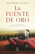 la fuente de oro (ebook)-juan pedro cosano-9788467047103 la fuente de oro (ebook)-juan pedro cosano-9788467047103