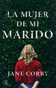 la mujer de mi marido-jane corry-9788467053203 la mujer de mi marido-jane corry-9788467053203