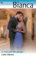 a merced del griego (ebook)-cathy williams-9788467198003 a merced del griego (ebook)-cathy williams-9788467198003