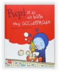 pupi se da un baño muy accidentado-maria menendez-ponte-9788467547603 pupi se da un baño muy accidentado-maria menendez-ponte-9788467547603