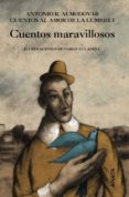 cuentos maravillosos: cuentos al amor de la lumbre i-cathy newman-9788467814903 cuentos maravillosos: cuentos al amor de la lumbre i-cathy newman-9788467814903