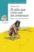el niño que vivia con los avestruces-monica zak-9788467829303 el niño que vivia con los avestruces-monica zak-9788467829303