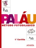 cartilla palau 1: metodo fotosilabico-9788467832303 cartilla palau 1: metodo fotosilabico-9788467832303
