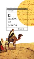 el cazador del desierto (ebook)-lorenzo silva amador-9788467841503 el cazador del desierto (ebook)-lorenzo silva amador-9788467841503