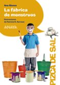 la fábrica de monstruos-ana alonso-9788467871203 la fábrica de monstruos-ana alonso-9788467871203