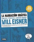 la narracion grafica: principios y tecnicas del legendario dibujante will eisner-will eisner-9788467925203 la narracion grafica: principios y tecnicas del legendario dibujante will eisner-will eisner-9788467925203
