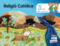 religion 3 años tobih lleuger catala ed 2013-9788468309903 religion 3 años tobih lleuger catala ed 2013-9788468309903