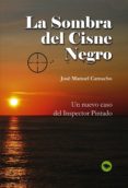 la sombra del cisne negro (ebook)-jose manuel camacho requena-9788468627403 la sombra del cisne negro (ebook)-jose manuel camacho requena-9788468627403