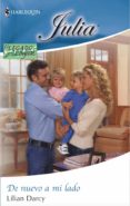 de nuevo a mi lado (ebook)-lilian darcy-9788468721903 de nuevo a mi lado (ebook)-lilian darcy-9788468721903