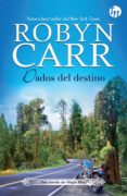 dados del destino (ebook)-robyn carr-9788468781303 dados del destino (ebook)-robyn carr-9788468781303