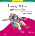 chiquicuentos 7 : la maga colasa y el socavon-alfredo gomez cerda-9788469624203 chiquicuentos 7 : la maga colasa y el socavon-alfredo gomez cerda-9788469624203