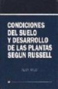 condiciones del suelo y desarrollo de las plantas segun dussell-a. wild-9788471144003 condiciones del suelo y desarrollo de las plantas segun dussell-a. wild-9788471144003
