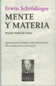 mente y materia: conferencias tarner trinity college, cambridge, octubre de 1956-erwin schrodinger-9788472236103 mente y materia: conferencias tarner trinity college, cambridge, octubre de 1956-erwin schrodinger-9788472236103