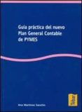 guia practica del nuevo plan general contable de pymes-ana martinez sanchis-9788473603003 guia practica del nuevo plan general contable de pymes-ana martinez sanchis-9788473603003