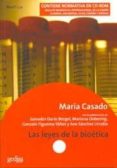 las leyes de la bioetica (contiene normativa en cd-rom)-maria casado-9788474329803 las leyes de la bioetica (contiene normativa en cd-rom)-maria casado-9788474329803