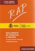 rap: reglamento de aparatos a presion e instrucciones tecnicas co mplementarias (2ª ed.)-9788474749403 rap: reglamento de aparatos a presion e instrucciones tecnicas co mplementarias (2ª ed.)-9788474749403