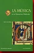 la musica en los manuscritos medievales-nicolas bell-9788475067803 la musica en los manuscritos medievales-nicolas bell-9788475067803