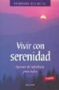 vivir con serenidad: apuntes de sofrologia para todos-roser amills-9788475563503 vivir con serenidad: apuntes de sofrologia para todos-roser amills-9788475563503