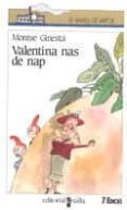 valentina nas de nap-montserrat ginesta-9788476292303 valentina nas de nap-montserrat ginesta-9788476292303
