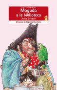 moguda a la biblioteca-josep gregori-9788476601303 moguda a la biblioteca-josep gregori-9788476601303