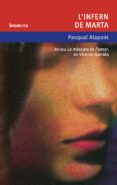 l infern de marta; la mascara de l amor-pasqual alapont-vicente garrido-9788476607503 l infern de marta; la mascara de l amor-pasqual alapont-vicente garrido-9788476607503