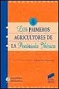 los primeros agricultores de la peninsula iberica: una historiogr afia critica del neolitico-9788477386803 los primeros agricultores de la peninsula iberica: una historiogr afia critica del neolitico-9788477386803