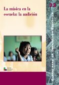 la musica en la escuela: la audicion-9788478273003 la musica en la escuela: la audicion-9788478273003