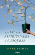 (pe) las leyes espirituales de la riqueza-mark fisher-9788479536503 (pe) las leyes espirituales de la riqueza-mark fisher-9788479536503