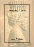 artapatis, el persa-juan ruiz de torres-9788479628703 artapatis, el persa-juan ruiz de torres-9788479628703