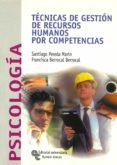 tecnicas de gestion de recursos humanos por competencias (2ª ed.)-santiago pereda marin-francisca berrocal berrocal-9788480047203 tecnicas de gestion de recursos humanos por competencias (2ª ed.)-santiago pereda marin-francisca berrocal berrocal-9788480047203