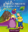 tina en la carros de foc: el secreto del reino de los lagos (parq ues y espacios naturales. los viajes de tina)-araceli segarra-9788480904803 tina en la carros de foc: el secreto del reino de los lagos (parq ues y espacios naturales. los viajes de tina)-araceli segarra-9788480904803