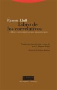 el libro de los correlativos-ramon llull-9788481649703 el libro de los correlativos-ramon llull-9788481649703