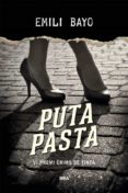 puta pasta-emili bayo-9788482647203 puta pasta-emili bayo-9788482647203