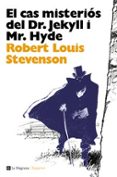 el cas misterios del doctor jeckyll i mister hyde-robert louis stevenson-9788482648903 el cas misterios del doctor jeckyll i mister hyde-robert louis stevenson-9788482648903