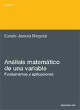 analisis matematico de una variable, fundamentos y aplicaciones-eusebi jarauta bragulat-9788483014103 analisis matematico de una variable, fundamentos y aplicaciones-eusebi jarauta bragulat-9788483014103