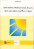 sistema español de indicadores ambientales de turismo spanish sys tem of environmental tourism indicators-9788483202203 sistema español de indicadores ambientales de turismo spanish sys tem of environmental tourism indicators-9788483202203
