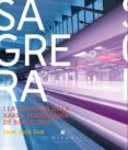 la sagrera i la formacio de la xarxa ferroviaria de barcelona-9788483307403 la sagrera i la formacio de la xarxa ferroviaria de barcelona-9788483307403